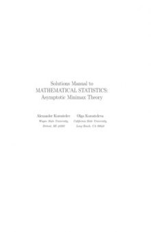Solutions Manual to MATHEMATICAL STATISTICS_ Asymptotic Minimax Theory