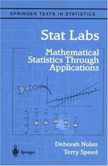 Stat Labs Mathematical Statistics Through Applications