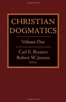 Christian Dogmatics  (Volume 1)
