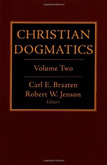 Christian dogmatics. / Volume 2