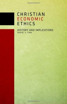 Christian economic ethics : history and implications