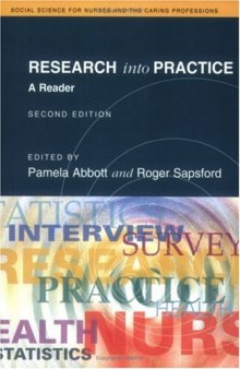 Research into practice: a reader, for nurses and the caring professions  