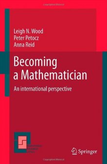 Becoming a Mathematician: An international perspective