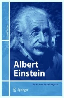 Albert Einstein: Genie, Visionär und Legende 