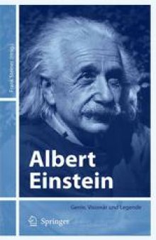 Albert Einstein: Genie, Visionar und Legende