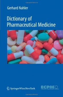 Dictionary of Pharmaceutical Medicine  