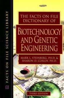 The Facts on File Dictionary of Biotechnology and Genetic Engineering, Third Edition (Facts on File Science Dictionaries)