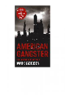 American Gangster. And Other Tales of New York