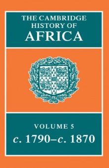 The Cambridge History of Africa (1790-1870)