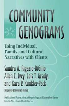 Community genograms: using individual, family, and cultural narratives with clients