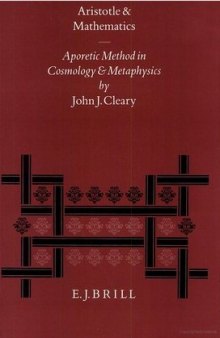 Aristotle and Mathematics: Aporetic Method in Cosmology and Metaphysics