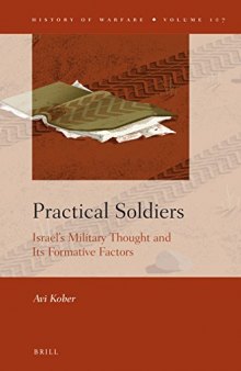 Practical Soldiers: Israel’s Military Thought and Its Formative Factors