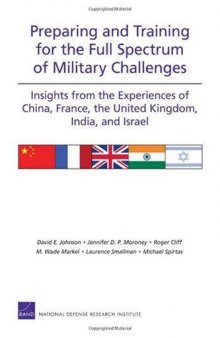 Preparing and Training for the Full Spectrum of Military Challenges: Insights from the Experiences of China, France, the United Kingdom, India, and Israel