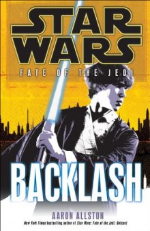 Backlash (Star Wars: Fate of the Jedi, Book 4)