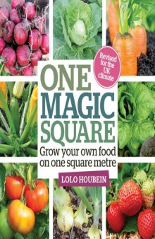 One magic square : grow your own food on one square metre