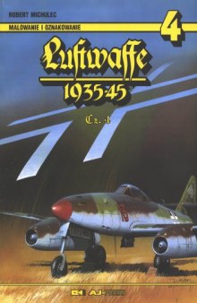 Luftwaffe 1935-45 - Malowanie i oznakowanie vol.4