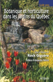 Botanique et Horticulture Dans les Jardins du Quebec