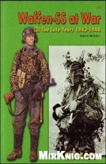 Waffen SS at War (2) the Late Years 1943-45