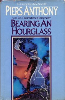 Bearing an Hourglass (Book Two of Incarnations of Immortality)