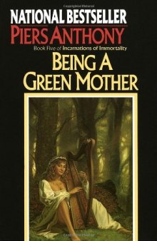 Being a Green Mother (Incarnations of Immortality, Book Five)