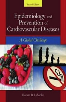 Epidemiology and Prevention of Cardiovascular Disease: A Global Challenge, Second Edition