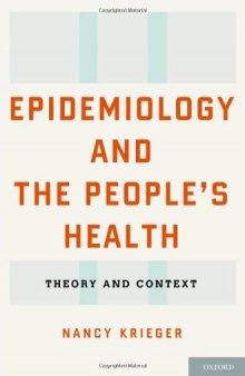 Epidemiology and the People's Health: Theory and Context  