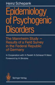 Epidemiology of Psychogenic Disorders: The Mannheim Study · Results of a Field Survey in the Federal Republic of Germany