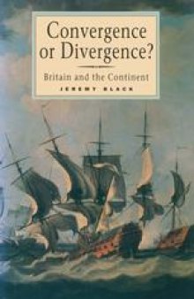 Convergence or Divergence?: Britain and the Continent