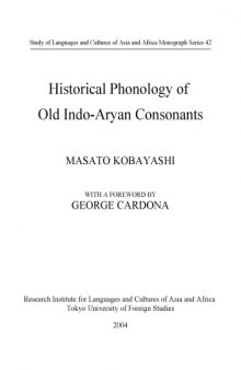 Historical Phonology of Old Indo-Aryan Consonants