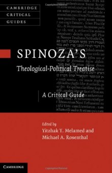 Spinoza's 'Theological-Political Treatise': A Critical Guide (Cambridge Critical Guides)