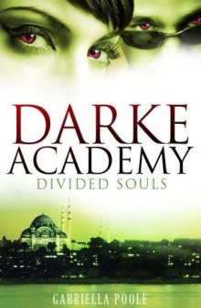 Divided Souls (Darke Academy)
