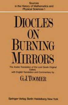 DIOCLES On Burning Mirrors: The Arabic Translation of the Lost Greek Original