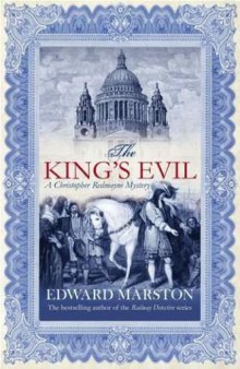 The King's Evil (Restoration Mysteries #1) 