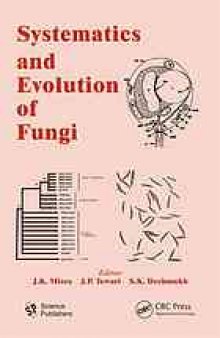 Systematics and evolution of fungi