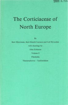 The Corticiaceae of North Europe: Phlebiella, Thanatephorus-Ypsilonidium