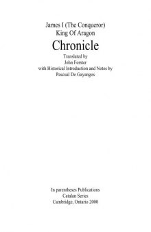 Chronicle, translated by John Forster, with historical introduction and notes by Pascual de Gayangos