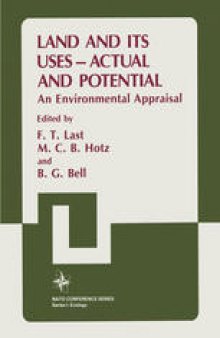 Land and its Uses — Actual and Potential: An Environmental Appraisal