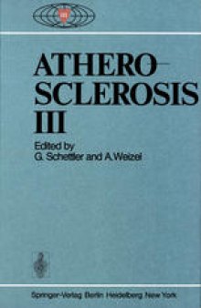 Atherosclerosis III: Proceedings of the Third International Symposium