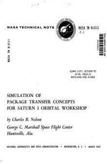 Simulation of package transfer concepts for Saturn I Orbital Workshop
