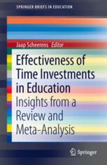 Effectiveness of Time Investments in Education: Insights from a review and meta-analysis