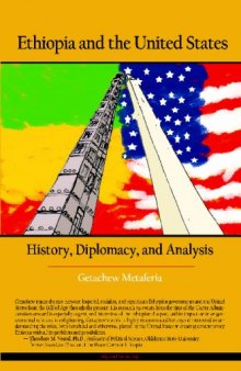 Ethiopia and the United States: History, Diplomacy, and Analysis