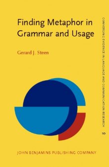 Finding Metaphor in Grammar and Usage: A Methodological Analysis of Theory and Research