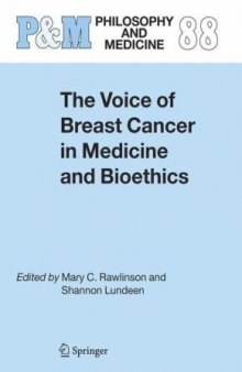 The Voice of Breast Cancer in Medicine and Bioethics (Philosophy and Medicine)