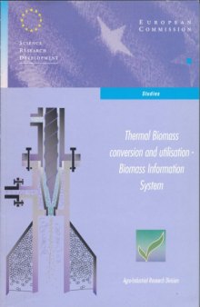 Thermal Biomass Conversion and Utilization - Biomass Information System