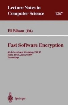 Fast Software Encryption: 4th International Workshop, FSE’97 Haifa, Israel, January 20–22 1997 Proceedings