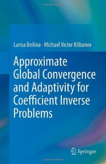 Approximate Global Convergence and Adaptivity for Coefficient Inverse Problems