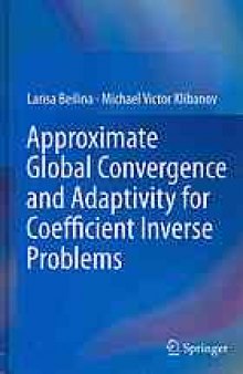 Approximate global convergence and adaptivity for coefficient inverse problems