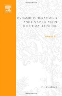 Dynamic Programming and Its Application to Optimal Control