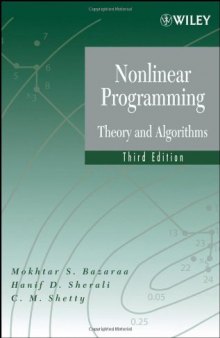 Nonlinear Programming: Theory and Algorithms