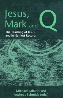 Jesus, Mark and Q